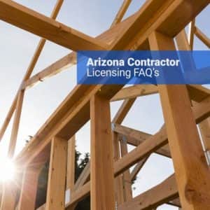 arizona-contractor-licensing-faq arizona-contractor-licensing-faq